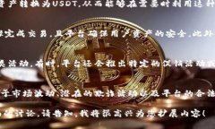 您提到的“tokenim得usdt”可能是在问有关 Tokenim