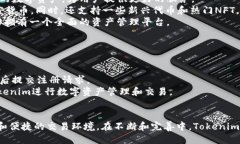 定于/全面解析Tokenim苹果App：创新数字资产管理平